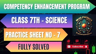 Class 7th Science Practice Sheet No7 Answers Competency Enhancement Program [upl. by Naujid80]