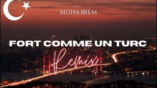 Dj Muharrem  Fort comme un Turc Remix [upl. by Akerdna791]