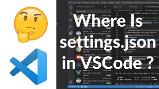 How To Open settingsjson In Visual Studio Code  Where Is settingsjson in VSCode [upl. by Aprilette]