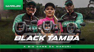 CARRETILHA BLACK TAMBA MARURI BG [upl. by Arand]