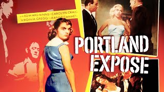 Portland Expose 🎬 HD Full Movie  Crime FilmNoir Mystery Thriller  波特兰揭秘  Edward Binns [upl. by Ede]