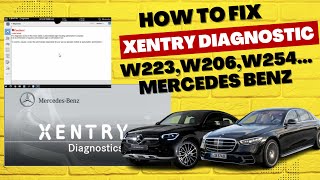 How to fix Xentry Diagnostic with new models W223 W206 W254 W167 W213 facelift [upl. by Ariayek136]