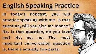 English Speaking Practice  Learn English With Me  Listen and Practice [upl. by Gnil452]