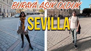 BU ŞEHRE AŞIK OLDUK  İspanyanın En Güzel Şehri Sevilla [upl. by Enahpad]