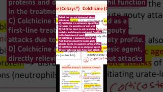 GoutQuestion14 Colchicine [upl. by Comyns]