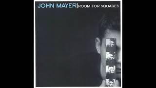 John Mayer Room For Squares  full album Aware Records release 2001 [upl. by Cleasta834]