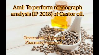 Monograph analysis of Castor Oil Pharmacopoeia Monograph [upl. by Ellenod810]