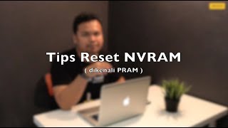 Bagaimana untuk reset NVRAM atau PRAM pada Macbook [upl. by Llenral]