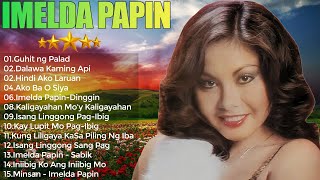 Imelda Papin Love Songs Nonstop  Best Songs Imelda Papin Of All Time  Imelda Papin Greatest Hits [upl. by Ahsieken]