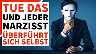 🕵️‍♀️Tue DAS und jeder Narzisst überführt sich selbst Narzissmus Wissen [upl. by Stoll]