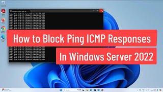 How to Block Ping ICMP Responses In Windows Server 2022 [upl. by Gnot]