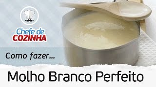 🔥MOLHO BRANCO PERFEITO FÁCIL E RÁPIDO DE FAZER [upl. by Jolyn36]