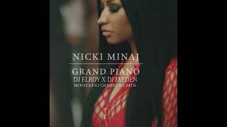 Nicki Minaj  Grand Piano  DJ Elroy x Reecejayden Bootleg Gqom  2024 [upl. by Yalhsa]