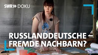 Russlanddeutsche  unsere fremden Nachbarn  SWR Doku [upl. by Wetzell]