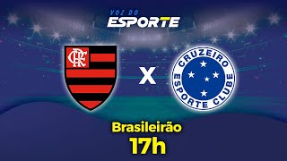 FLAMENGO X CRUZEIRO  AO VIVO  CAMPEONATO BRASILEIRO  30062024 [upl. by Dehnel802]