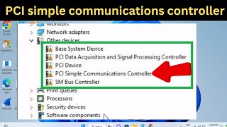 PCI simple communications controller driver missing windows 10 amp11 [upl. by Malva74]