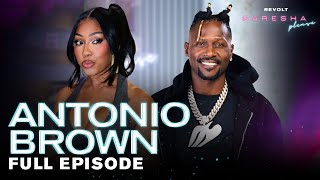 Antonio Brown Talks CTE Trauma NFL Exit Tom Brady Trump Fatherhood amp More  Caresha Please [upl. by Nibbor780]