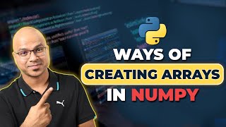 29 Python Tutorial for Beginners  Ways of Creating Arrays in Numpy [upl. by Ssirk730]