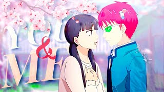 You and Me  Saiki Kusuo x Sawako [upl. by Kokoruda]