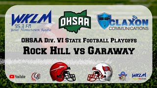 Rock Hill at Garaway  OHSAA Div VI State Playoff Football from WKLM 953 FM [upl. by Marna]