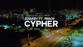 DABABY ft MIGOS  CYPHER Music Video [upl. by Rao828]