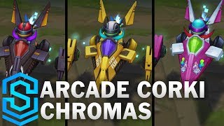 Arcade Corki Chroma Skins [upl. by Lindholm]