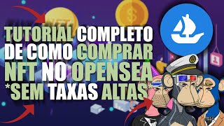 Como Comprar um NFT no OpenSea SEM PAGAR TAXAS ALTAS Polygon [upl. by Sutton409]