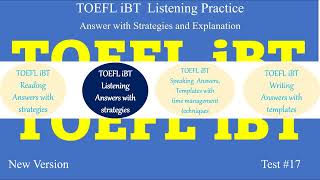 New 2024 TOEFL iBT Listening Test 17  Answers with Explanation [upl. by Odranreb417]