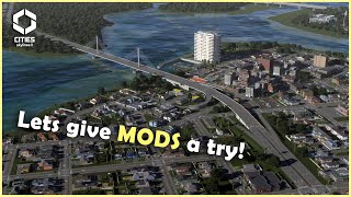 I Finally Caved In and Installed MODS  Cities Skylines 2 [upl. by Coleville]