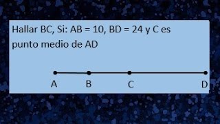 Hallar BC si AB10 BD24 y C es punto medio de AD  segmentos geometria [upl. by Bomke]