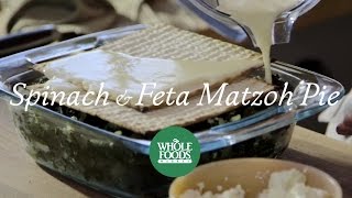 Spinach and Feta Matzoh Pie  Freshly Made l Whole Foods Market [upl. by Eiramnerual658]