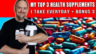 My Top 3 Most Important Health Supplements for overall Health and Wellness  Bonus [upl. by Ayrotal374]