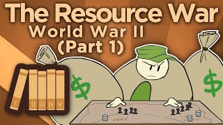 WW2 The Resource War  Arsenal of Democracy  Extra History  Part 1 [upl. by Neehahs]