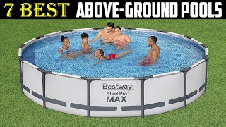 ✅ Best AboveGround Pools of 2025  TOP 7 34 Best AboveGround Pools of 2025 [upl. by Ludovick]