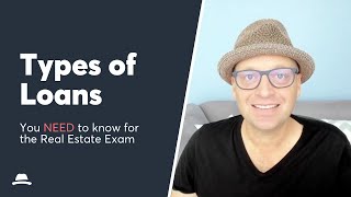 Types of Loans on the Real Estate Exam [upl. by Lanfri]