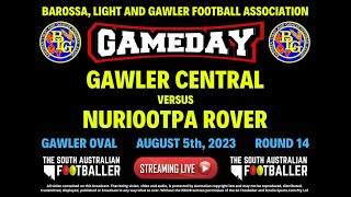 BLampGFA Gawler Central Vs Nuriootpa Rover Round 14 [upl. by Sidwell]