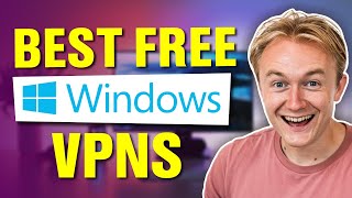 Best Free VPNs For Windows PCs in 2024 — Fast amp Unlimited [upl. by Scherman]