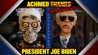 Achmed thanks… uh… “interviews” President Joe Biden  JEFF DUNHAM [upl. by Ferwerda853]