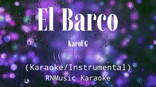 Karol G  El Barco Karaoke [upl. by Asaph]