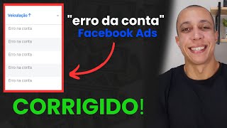 quotERRO DA CONTAquot NO ANÚNCIO DO FACEBOOK ADS  RESOLVIDO [upl. by Seilenna]