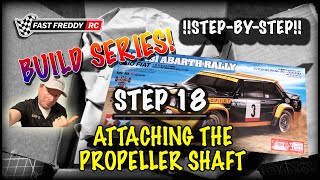 Tamiya Fiat 131 Abarth Rally on the MF01X Chassis  Step 18  Attaching the Propeller Shaft [upl. by Ody275]