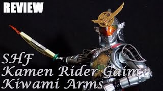 REVIEW SHF Kamen Rider Gaim Kiwami Arms [upl. by Yenattirb996]