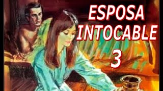 Esposa Intocable  Barbara Cartland  Parte 3 [upl. by Phoebe]