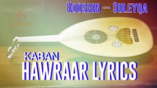 Kooshin Yare Heeskii Suleyqa Best Qaraami songs [upl. by Jackson]