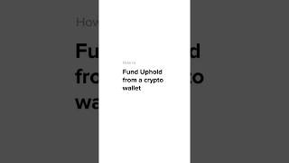 Fund your Uphold account from a crypto wallet [upl. by Dalis]