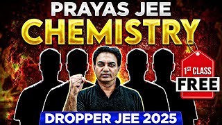 1st Class of CHEMISTRY By Faisal Sir  Prayas JEE Dropper Batch 🔥 [upl. by Anawal177]