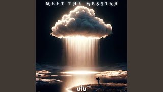 Meet The Messiah [upl. by Stanford242]