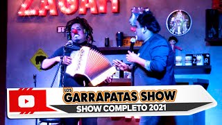 Los Garrapatas Show show completo 2021 [upl. by Rriocard]