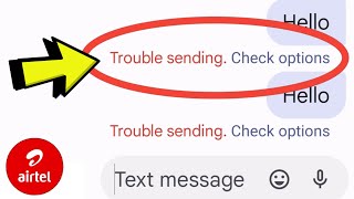 Trouble Sending Messages Airtel  Trouble Sending Check Options Problem Airtel [upl. by Asselam294]