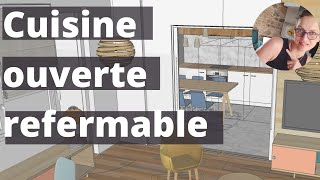 Cuisine ouverte refermable  2 options de separation cuisine salon  Projet 3D A ou B [upl. by Nalim]